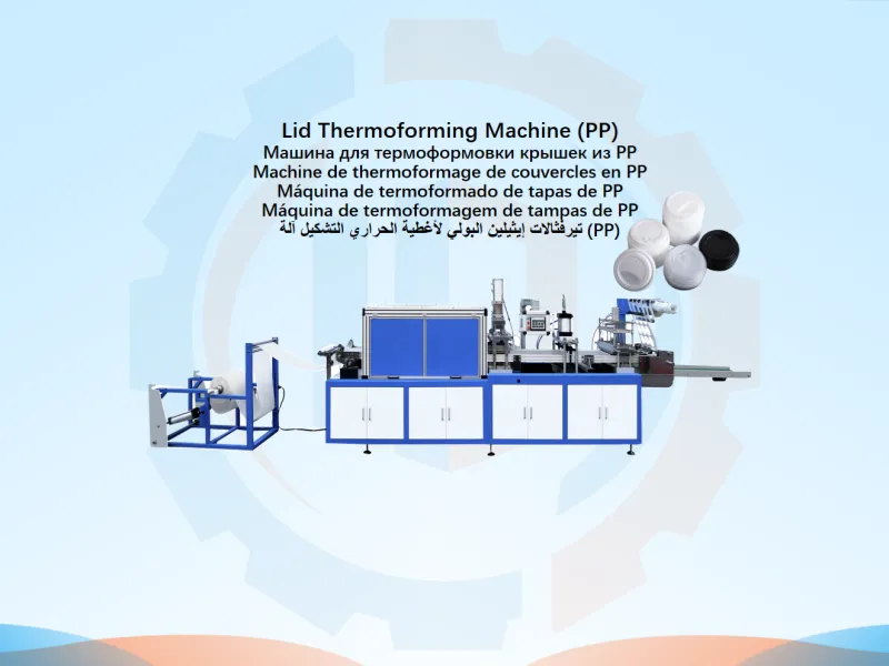 <strong>Lid Thermoforming Machine</strong>